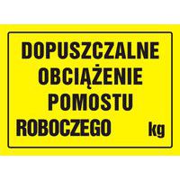 Dopuszczalne obciążenie pomostu roboczego ... Kg