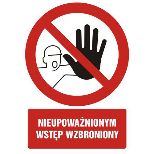 Nieupoważnionym wstęp wzbroniony