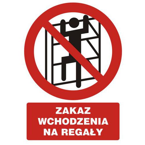 Zakaz wchodzenia na regały