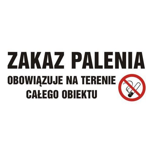 Zakaz palenia obowiązuje na terenie całego obiektu