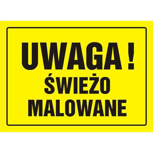 Uwaga! Świeżo malowane