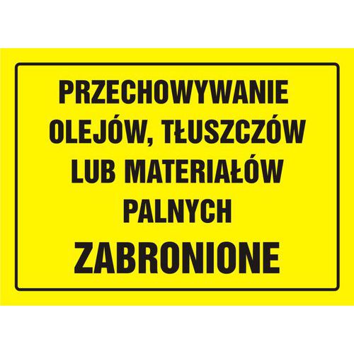 Przechowywanie olejów, tłuszczów lub materiałów palnych zabronione