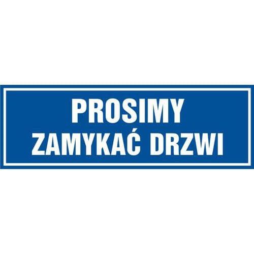 Prosimy zamykać drzwi